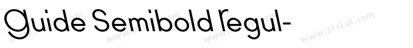 Guide Semibold Regul字体转换 Guide Semibold Regul字体转换